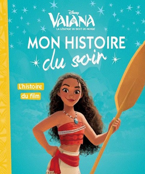 Vaiana Mon Histoire Du Soir Disney كتب اطفال | BookBuzz.Store