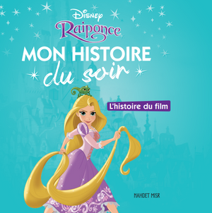 Raiponce Mon Histoire Du Soir Disney كتب اطفال | BookBuzz.Store