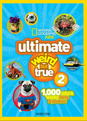 Ultimate Weird but True 2 نهضة مصر للنشر Children | BookBuzz.Store