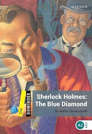 Oxford Dominoes One : Sherlock Holmes: The Blue Diamond Sir Arthur Conan Doyle Novels | BookBuzz.Store