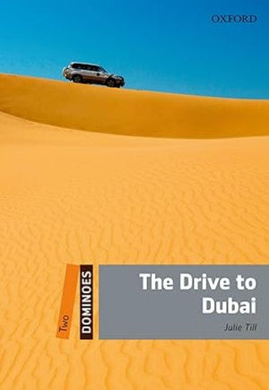 Oxford Dominoes Two : The Drive To Dubai Julie Till Novels | BookBuzz.Store
