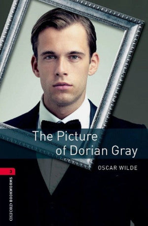 Oxford Bookworms 3 : The Picture Of Dorian Gray Oscar Wilde Novels | BookBuzz.Store