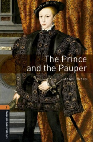 Oxford Bookworms 2 : The Prince And The Pauper Mark Twain Novels | BookBuzz.Store