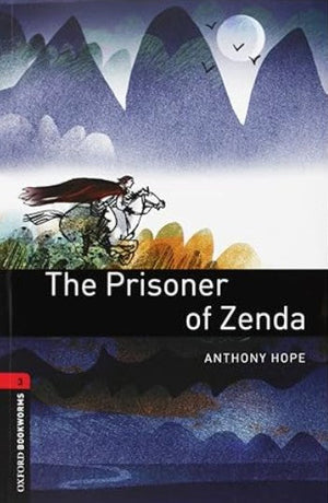 Oxford Bookworms 3 : The Prisoner Of Zenda Anthony Hope Novels | BookBuzz.Store