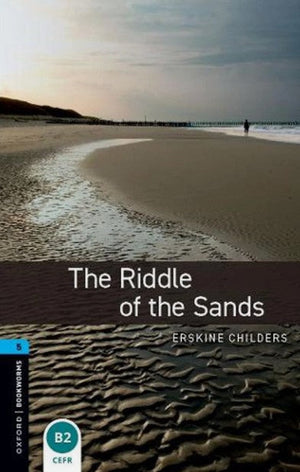 Oxford Bookworms 5 : The Riddle Of The Sands Erskine Childers Novels | BookBuzz.Store