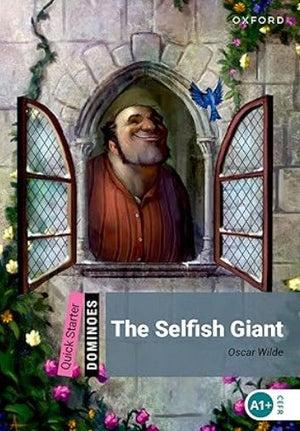 Oxford Dominoes Quick Starter : The Selfish Giant Oscar Wilde Novels | BookBuzz.Store