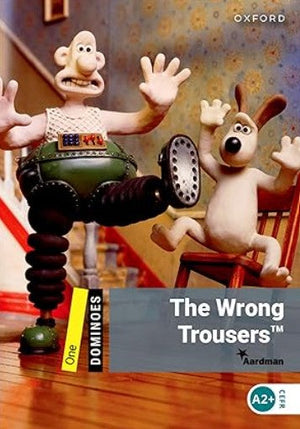 Oxford Dominoes One : The Wrong Trousers Aardman Novels | BookBuzz.Store