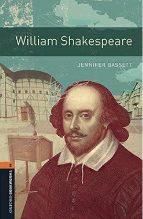 Oxford Bookworms 2 : William Shakespeare Jennifer Bassett Novels | BookBuzz.Store