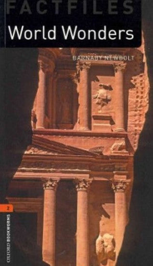 Fact Files Oxford Bookworms 2 : World Wonders Barnaby Newbolt General | BookBuzz.Store