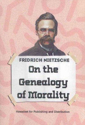 On The Genealogy Of Morality Friedrich Nietzsche | BookBuzz.Store