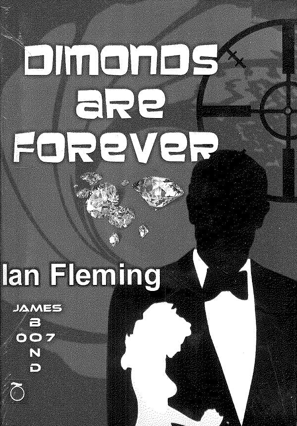 DIAMONDS ARE FOREVER (James Bond)