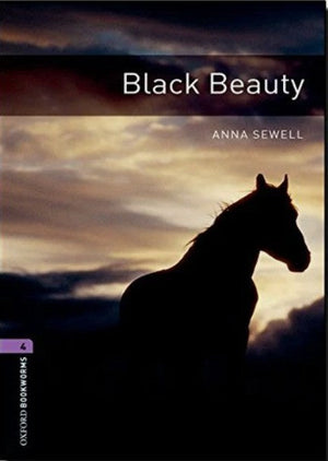 Oxford Bookworms 4 : Black Beauty Anna sewell Novels | BookBuzz.Store