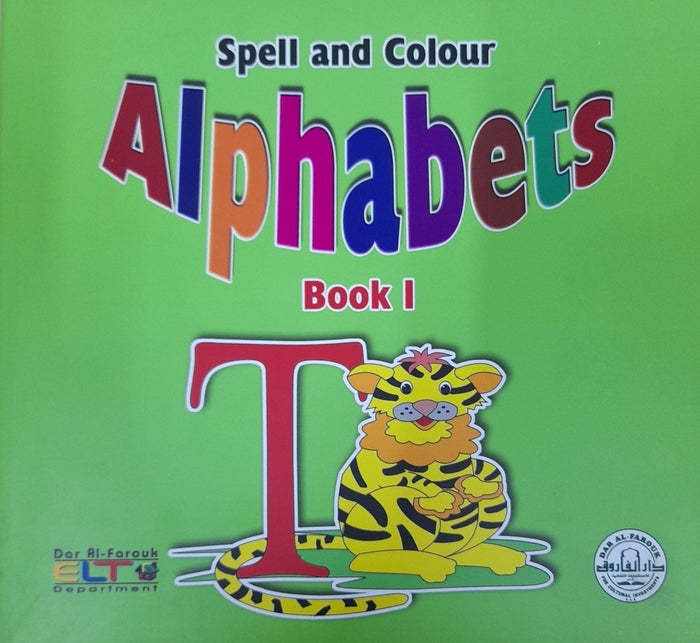 Spell and Colour Alphabets (Book 1)