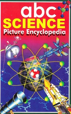 A B C Science Picture Encyclopedia DR. W.S Rajkumar | BookBuzz.Store