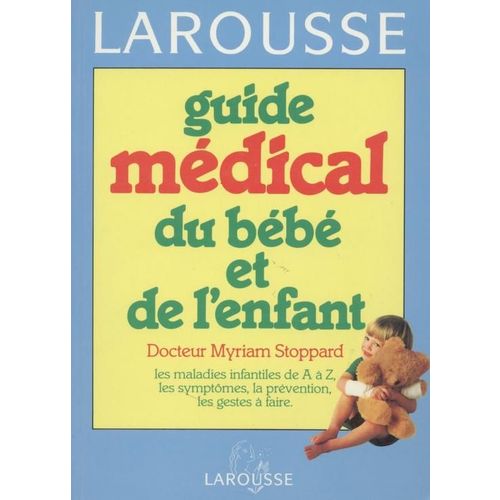 Guide Médical Du Bébé Et De L'enfant