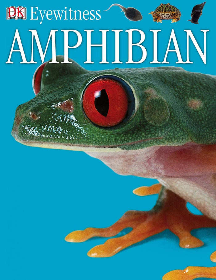 Eyewitness Books: Amphibian