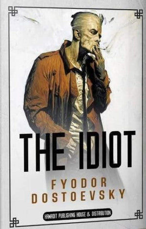 THE IDIOT Part One & Two Fyodor Dostoevsky BookBuzz.Store