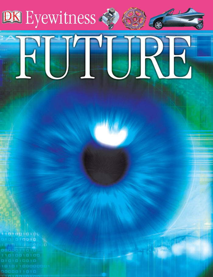 Eyewitness Books: Future