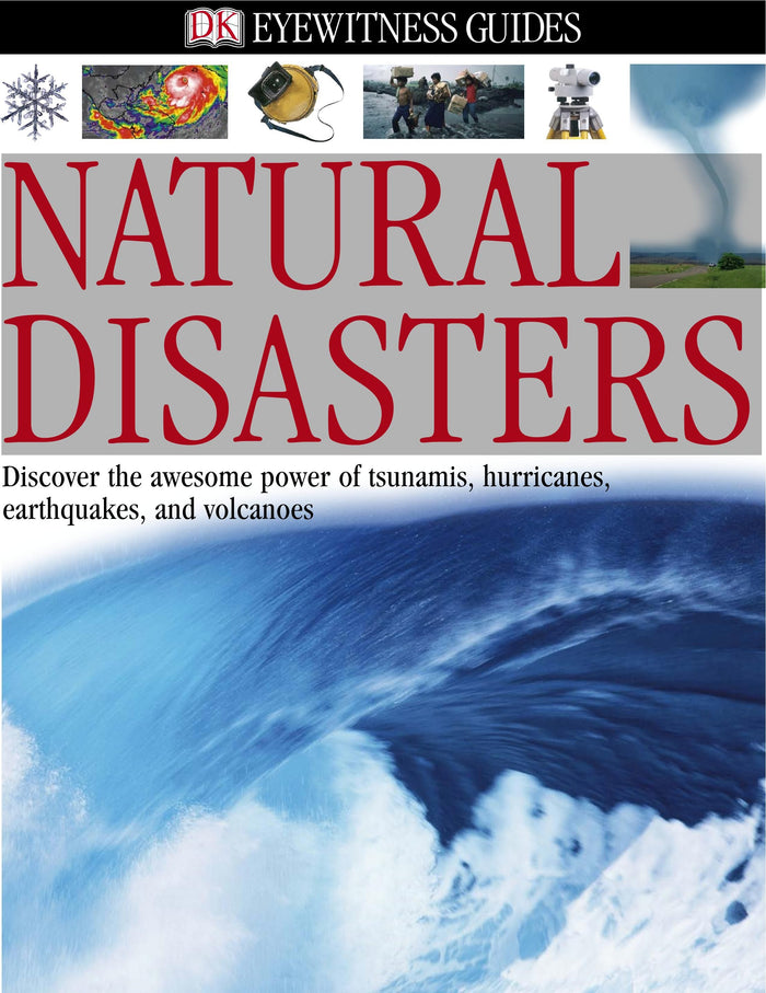 Eyewitness Books: Natural Disasters