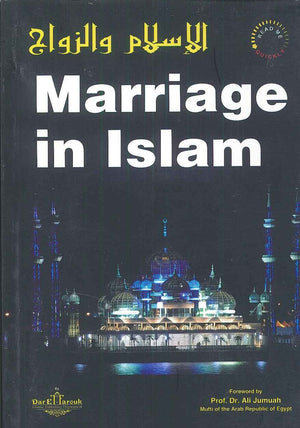 الإسلام والزواج Marriage in Islam أ.د على جمعه (مفتي الدار المصرية) BookBuzz.Store