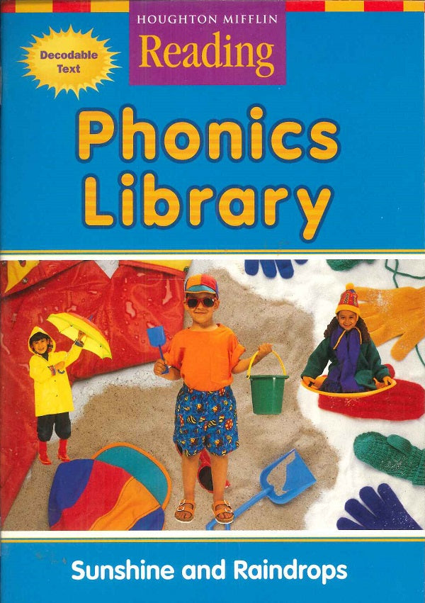 Houghton Mifflin Reading, Phonics Library: Sunshine and Raindrops