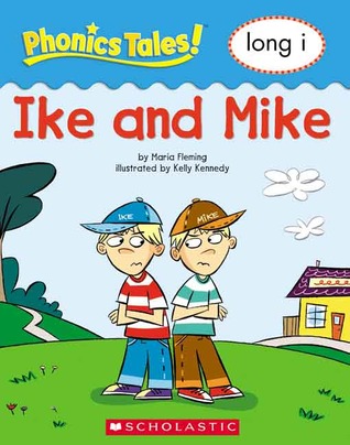 Phonics Tales: Ike and Mike (long i)