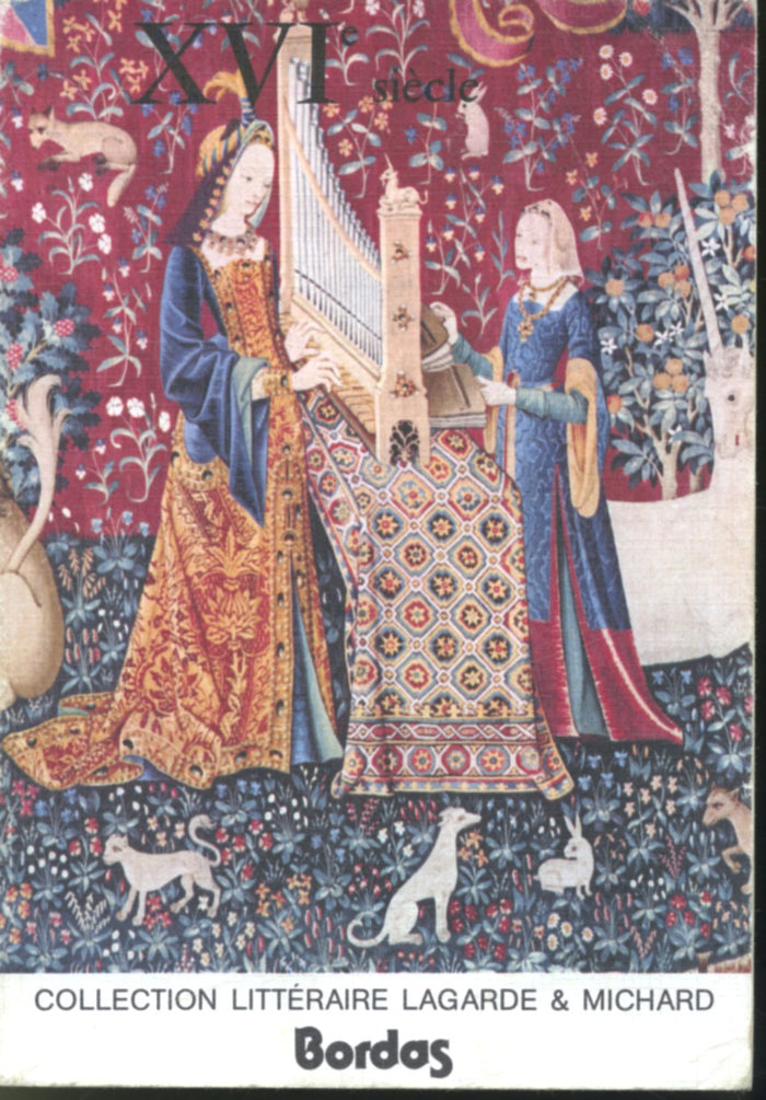 Collection littéraire Lagarde et Michard - XVIe siècle