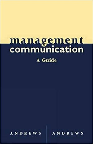 Management Communication: A Guide  William D. Andrews ,Deborah C. Andrews BookBuzz.Store Delivery Egypt