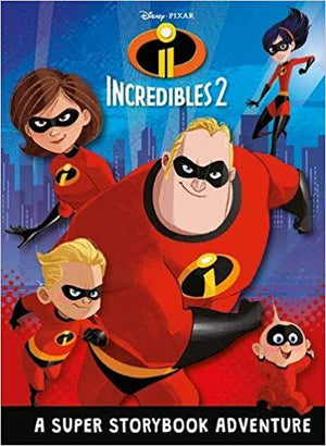 disney pixar incredibles 2 A SUPER STORYBOOK ADVENTURE BookBuzz.Store