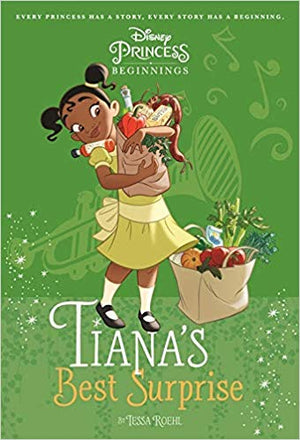 DISNEY PRINCESS BEGINNINGS TIANA'S BEST SURPRISE BookBuzz.Store