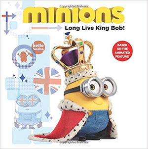Minions: Long Live King Bob BookBuzz.Store