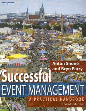 Successful Event Management: A Practical Handbook, 2nd Edition Parry Bryn, Shone Anton BookBuzz.Store Delivery Egypt