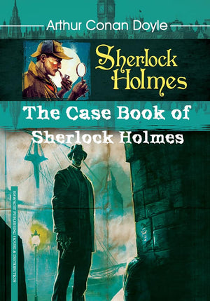 The Case Book of Sherlock Holmes Conan Doyle BookBuzz.Store