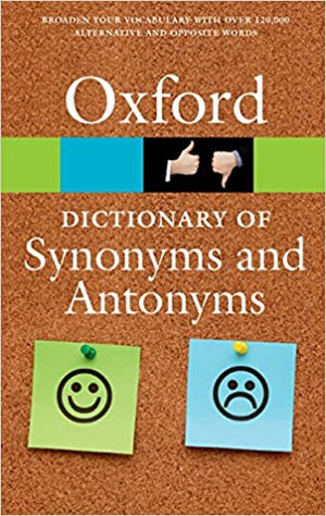 The Oxford Dictionary of Synonyms and Antonyms BookBuzz.Store
