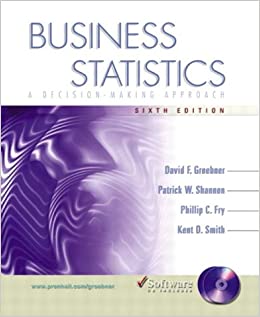 Business Statistics: A Decision Making Approach  David F.Groebner, Patrick W.Shannon, Phillip C.Fry, Kent D.Smith BookBuzz.Store Delivery Egypt