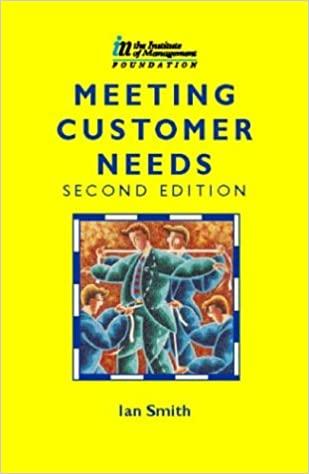 Meeting Customer Needs, Second Edition