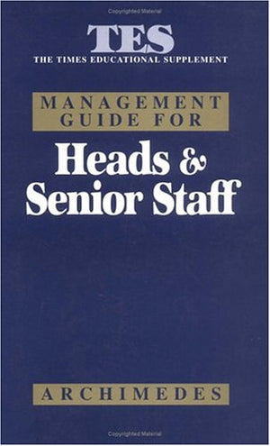 TES Management Guide for Heads and Senior Staff   archimedes  BookBuzz.Store