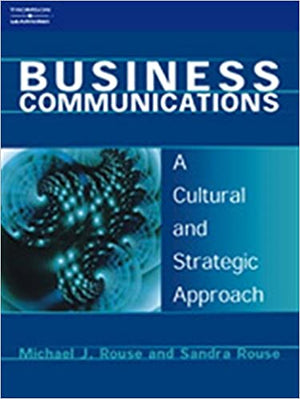 Business Communications: A Cultural and Strategic Approach  Michael J Rouse, Sandra Rouse BookBuzz.Store Delivery Egypt