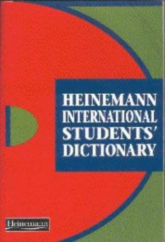 The Heinemann International Students Dictionary