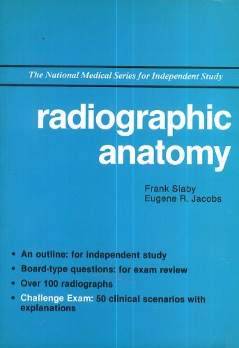 Radiographic anatomy (The National medical series for independent study)