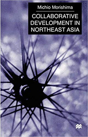 Collaborative Development in Northeast Asia  M. Morishima  BookBuzz.Store Delivery Egypt