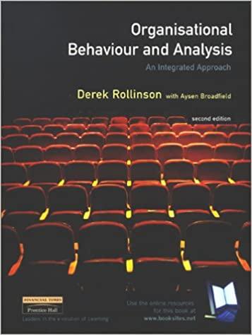 Organisational Behaviour and Analysis: An Integrated Approach