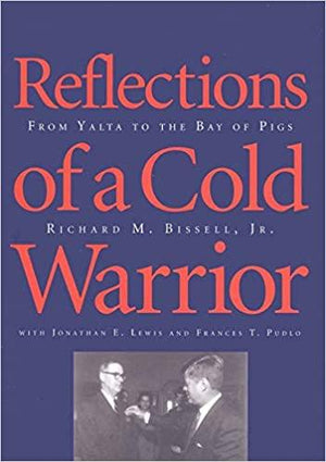 Reflections-of-a-Cold-Warrior:-From-Yalta-to-the-Bay-of-Pigs-BookBuzz.Store