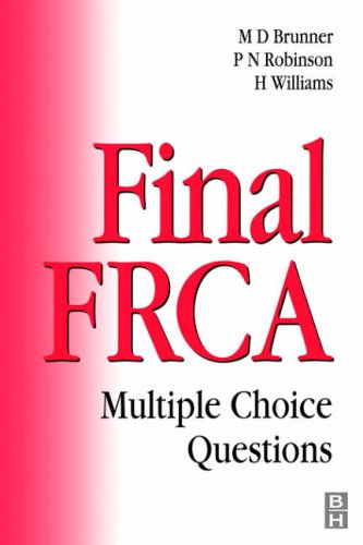 Final FRCA: Multiple Choice Questions