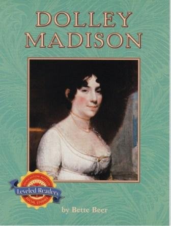 Dolley Madison : first lady