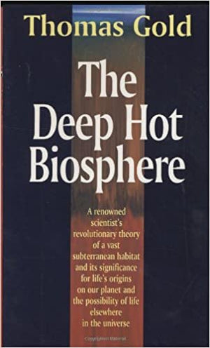 The-Deep-Hot-Biosphere:-The-Myth-of-Fossil-Fuels-BookBuzz.Store