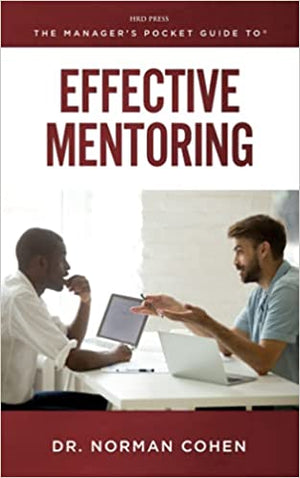 The Manager's Pocket Guide to Effective Mentoring Norman H. Cohen | BookBuzz.Store