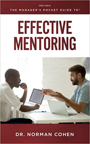 The Manager's Pocket Guide to Effective Mentoring