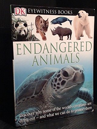 Eyewitness Books: Endangered Animals