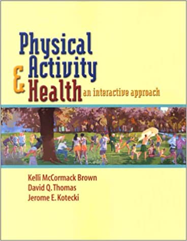 Physical Activity and Health: An Interactive Approach